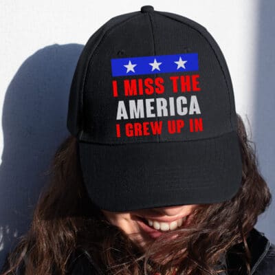 I Miss The America Hat I Grew Up In US Patriotic Twill Cap - Grew Up In America Snapback Hat