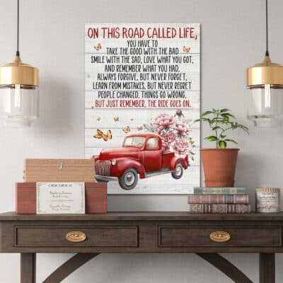 Alternative view of On This Road Called Life Remember The Ride Goes On Motivational Quotes Wall Art - Framed Canvas - Unframed Poster