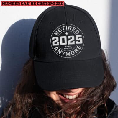 Custom Retired 2023 2024 Not My Problems Anymore Hat for Women Men - Retirement Gifts Personalized Embroidered Baseball Cap