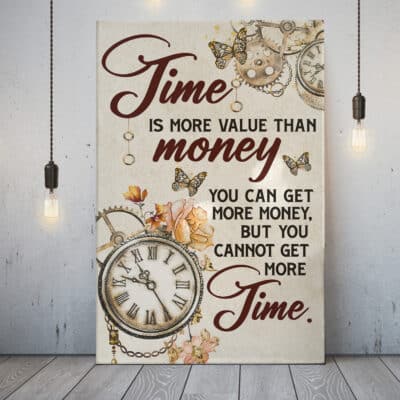 Alternative view of Time Is More Value Than Money Canvas - Motivational Quotes Wall Art Decor