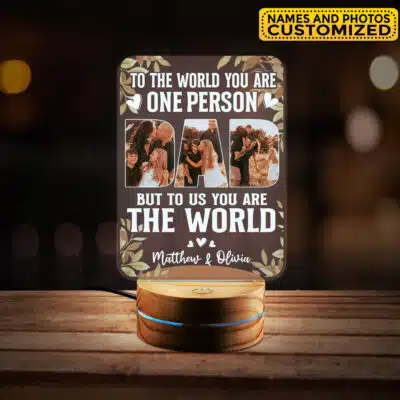 Dad To The World You Are One Person Dad Photo Collage Night Light - Best Dad Gift LED Light