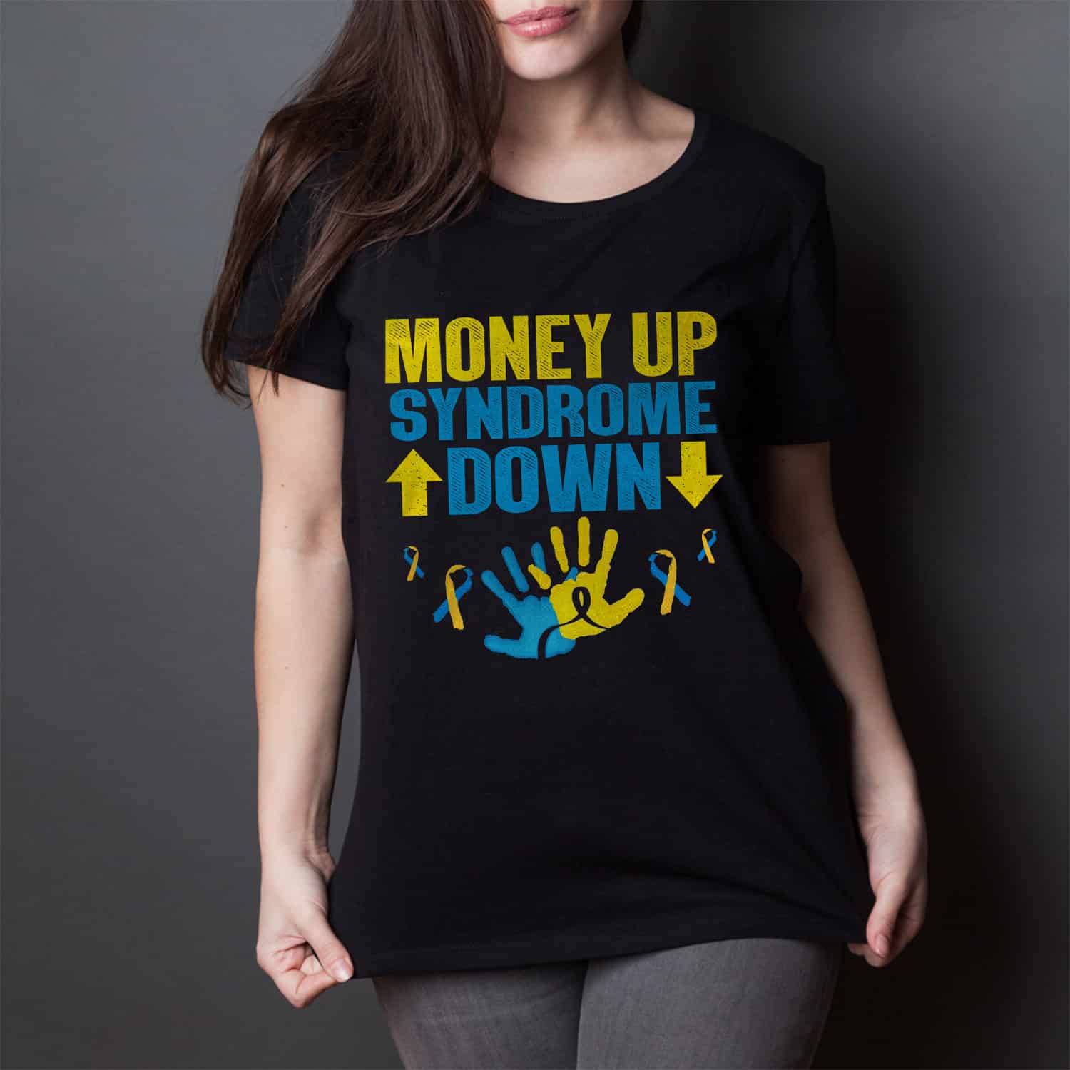 Money Up Syndrome Down T-Shirt Down Syndrome Awareness Gift | CubeBik