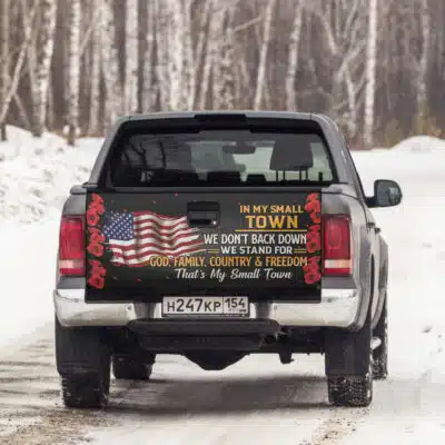 Alternative view of In My Small Town We Don't Back Down Truck Tailgate Decal Sticker Wrap - Vinyl Graphic Decal Bumper Sticker