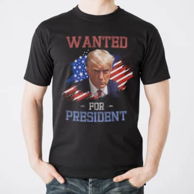 Wanted For President 2024 Trump Mug Shot T-Shirt - Donald Trump Mug Shot Never Surrender Shirt