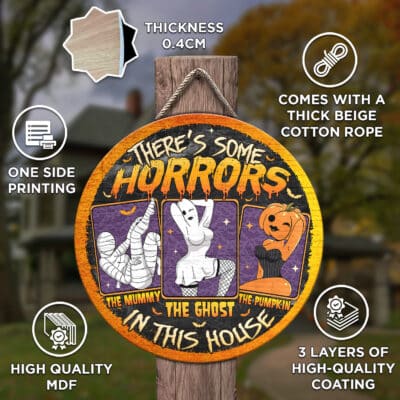Alternative view of There's Some Horrors In This House Funny Mummy Boo Ghost Pumpkin Halloween Circle Wooden Door Sign