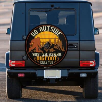 Go Outside Worst Case Scenario Bigfoot Kills You Funny Spare Tire Cover
