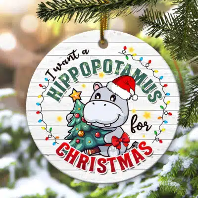 Alternative view of I Want Hippopotamus For Christmas Ornament Keepsake - Hippopotamus Lover Holiday Flat Circle Ornament