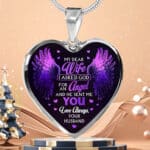My Dear Wife I Asked God For An Angel And He Sent Me You Love Always Your Husband Luxury Heart Pendant Necklace