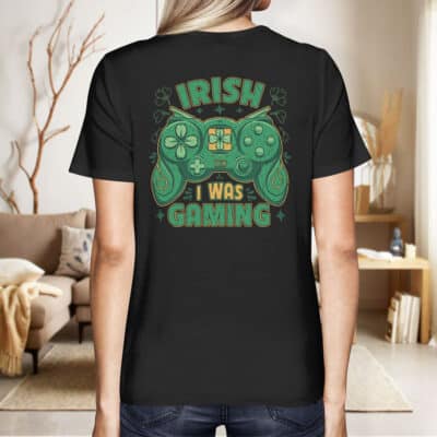 Alternative view of Irish I Was Gaming Funny Happy St Patrick's Day Video Gamer Print On Back T-Shirt