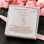 To My Boyfriend's Wonderful Mom I Wouldn't Have Your Son You Have Such a Good Messgae Card Beauty Pendant Necklace