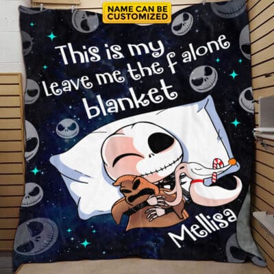 Personalized Name This is My Leave Me The F Alone Blanket Skellington Nightmare Christmas Blanket - Sofa Bed Blanket