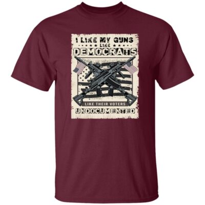 I Like My Guns, Maroon, Unisex T-Shirt