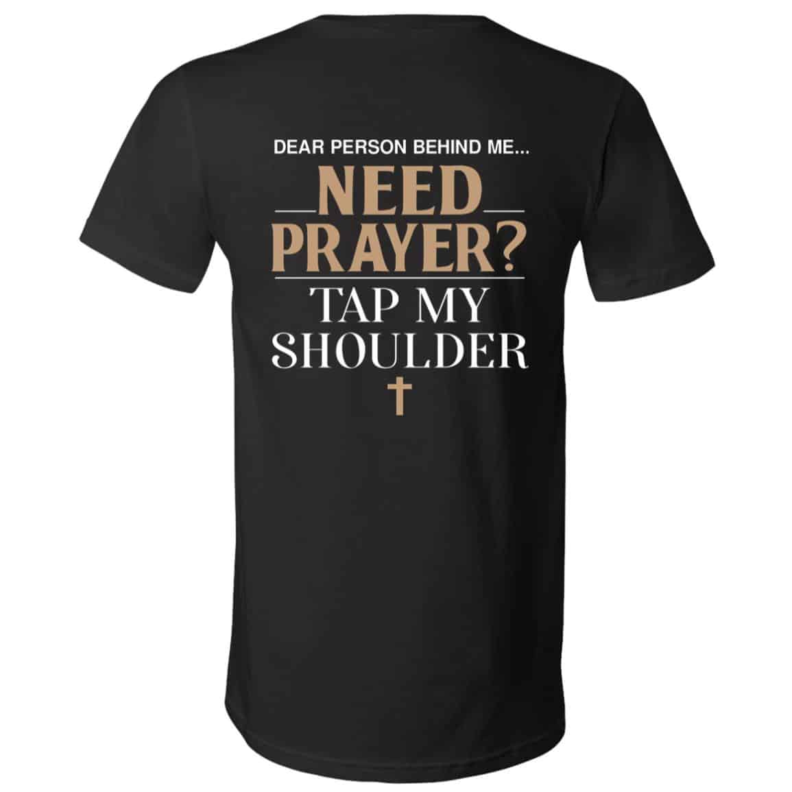 Need Prayer, Black, V-Neck T-Shirt