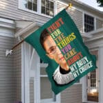 1VT. RBG Fight For The Things My Body House Flag Mockup 6