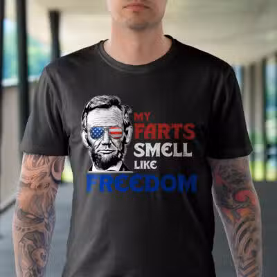 Alternative view of My Farts Smell Like Freedom Abraham Lincoln Funny 4th Of July T-Shirt