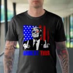 1VT. UU TIEN Arrest This Trump shirt mk1