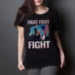 8VT. Trump Fight Fight Fight shirt mk2
