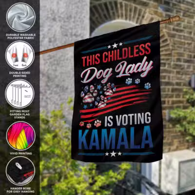 This Childless Dog Lady Is Voting Kamala Harris Garden Flag - House Flag - Wall Flag