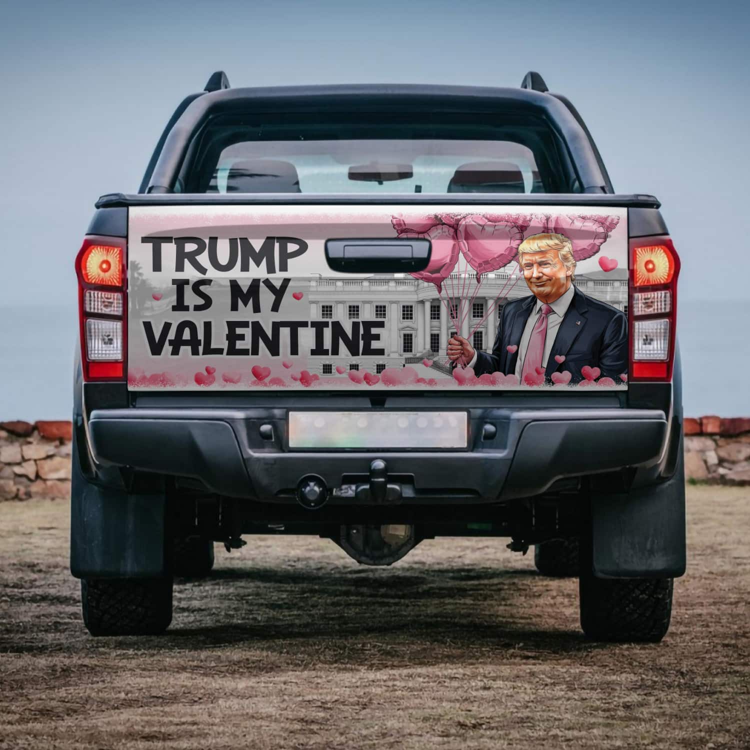 6VT. Trump Is My Valentine tailgate mk3