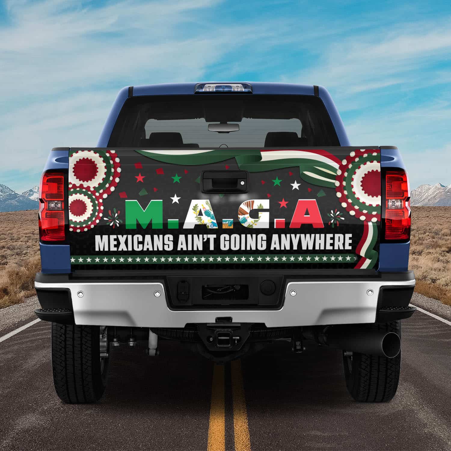 6VT. MAGA Mexicans Aint Going tailgate mk5