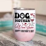 6VT. Dog Mother Wine Lover mk2