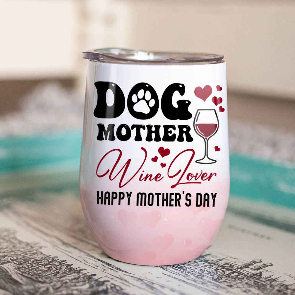 6VT. Dog Mother Wine Lover mk2