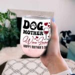 6VT. Dog Mother Wine Lover mk3