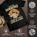 1VT. Jesus Got So Hammered shirt mk1