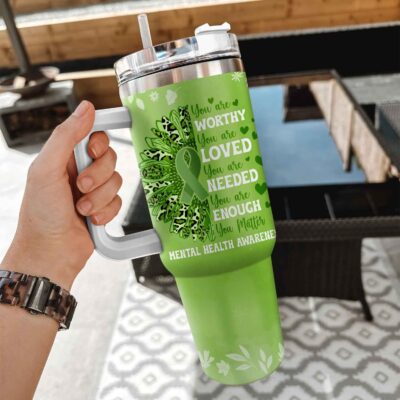 Alternative view of You Are Worthy You Are Loved You Are Needed Mental Health Awareness Insulated Tumbler Cup With Handle and Straw