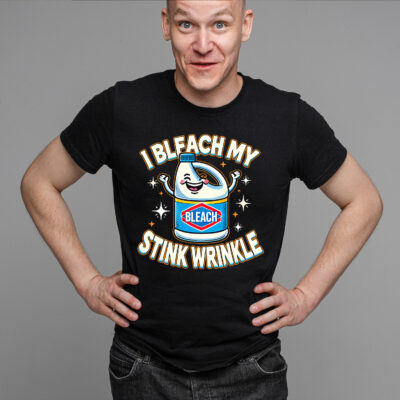 Alternative view of I Bleach My Sink Wrinkle Funny Adult Humor Saying T-Shirt