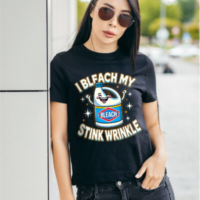 I Bleach My Sink Wrinkle Funny Adult Humor Saying T-Shirt