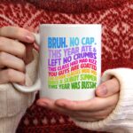 Bruh No Cap This Year Ate And Left No Crumbs Funny Last Day Of School Ceramic Coffee Mug - Travel Mug