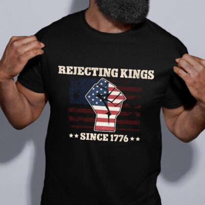 Rejecting Kings Since 1776 Patriotic American Flag Vintage Retro T-Shirt T-Shirt