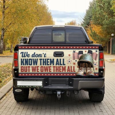 Alternative view of We Don't Know Them All But We Owe Them All Veteran Patriotic American Flag Truck Tailgate Decal Sticker Wrap