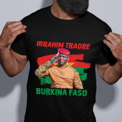 Burkina Faso Ibrahim Traore Thomas Sankara T-Shirt - I Stand With Ibrahim Traore Shirt