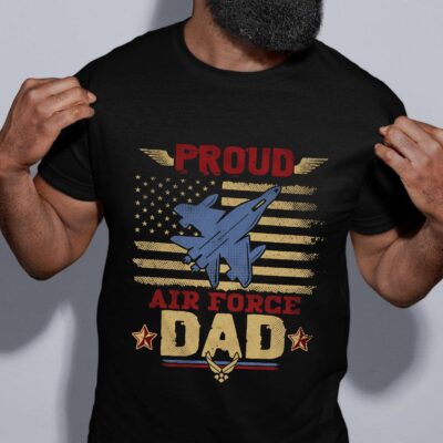 Proud Air Force Dad US Flag T-Shirt - Air Force Dad Gifts