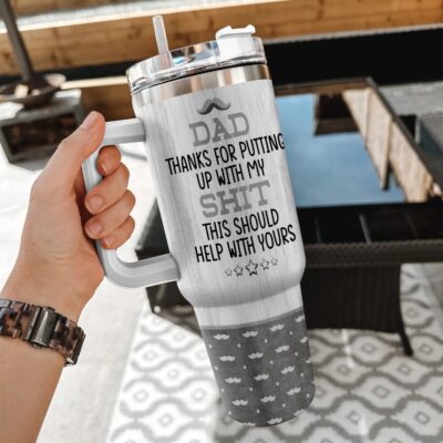 Alternative view of Dad Thanks For Putting Up My Shit This Would Help Yours Insulated Tumbler Cup With Handle and Straw