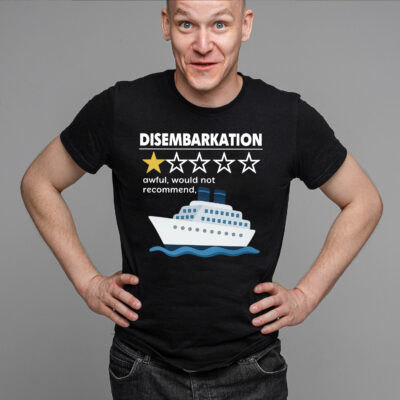Alternative view of Disembarkation Awful Would Not Recommend Funny Cruise Ship T-Shirt - V-Neck - Shirt For Kids