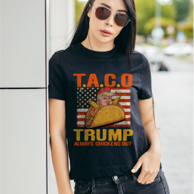 Taco Trump Always Chickens Out Funny American Flag T-Shirt