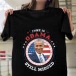 1VT. Obama Still Missed shirt mk7