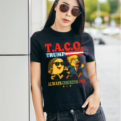 Taco Trump Always Chickens Out Funny Humour T-Shirt