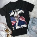 2VT. Washington Only Treason shirt mk4