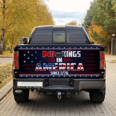 Alternative view of No Kings Since America Since 1776 Let's Keep It That Way Political Truck Tailgate Decal Sticker Wrap