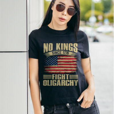 Alternative view of No Kings Since 1776 Fight Oligarchy Political T-Shirt