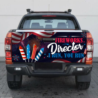 Fireworks Director I Run You Run Funny 4th Of July Truck Tailgate Decal Sticker Wrap