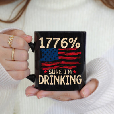 1776% Sure I'm Drinking Funny 4th Of July Ceramic Coffee Mug - Beer Stein