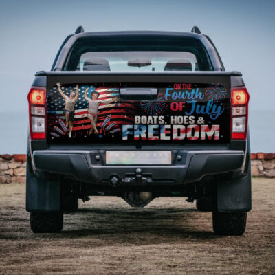 On The Fourth Of July Boats Hoes And Freedom Funny 4th Of July Truck Tailgate Decal Sticker Wrap
