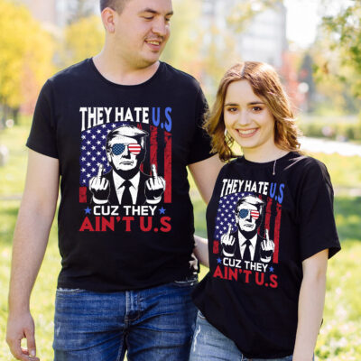 Alternative view of They Hate US Cuz They Ain't US Funny Trump Political T-Shirt