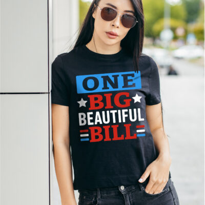 Alternative view of One Big Beautiful Bill Funny Political T-Shirt
