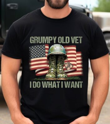 Grumpy Old Vet I Do What I Want Funny US Veteran T-Shirt - Veteran Gifts For Men